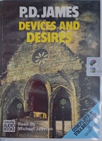 Devices and Desires written by P.D. James performed by Michael Jayston on Cassette (Unabridged)